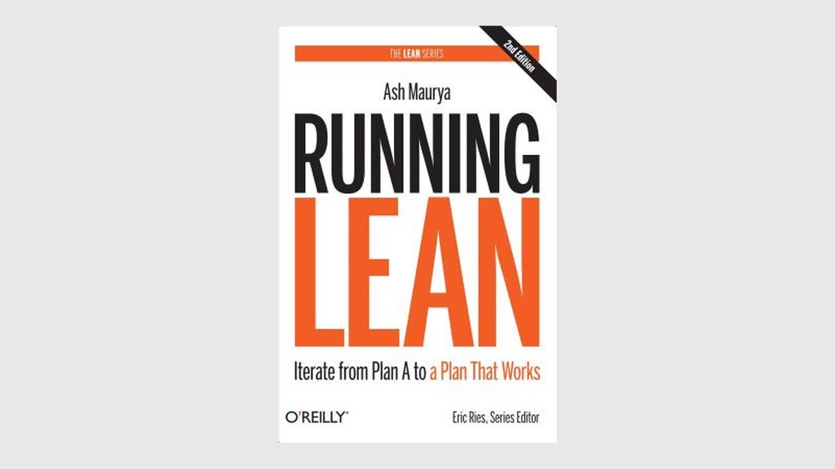 Cover of the 2nd edition of Running Lean by Ash Maurya, O'Reilly, The Lean Series