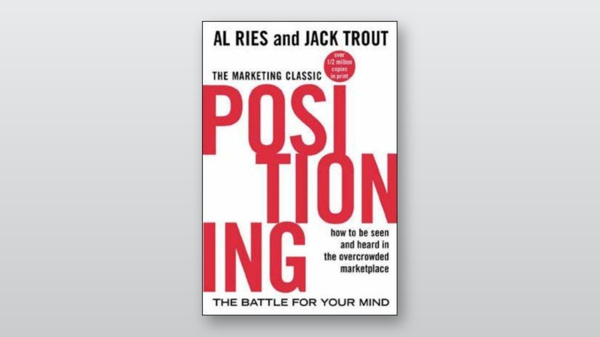 Cover of Positioning: The Battle for Your Mind