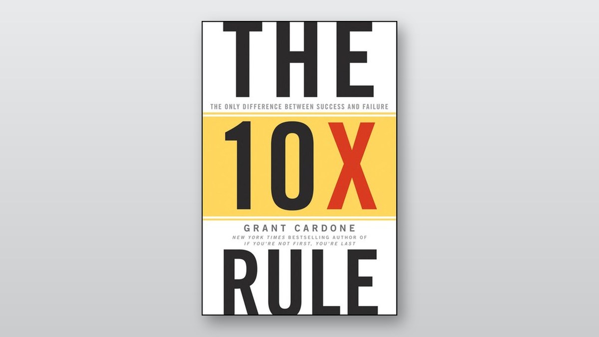 Cover of The 10X Rule